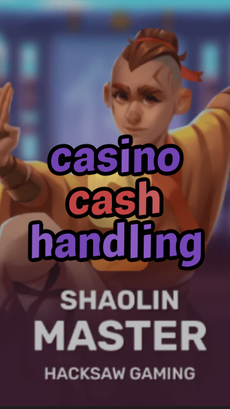 casino cash handling-3xn3u5udepyz9m9w5iat.com